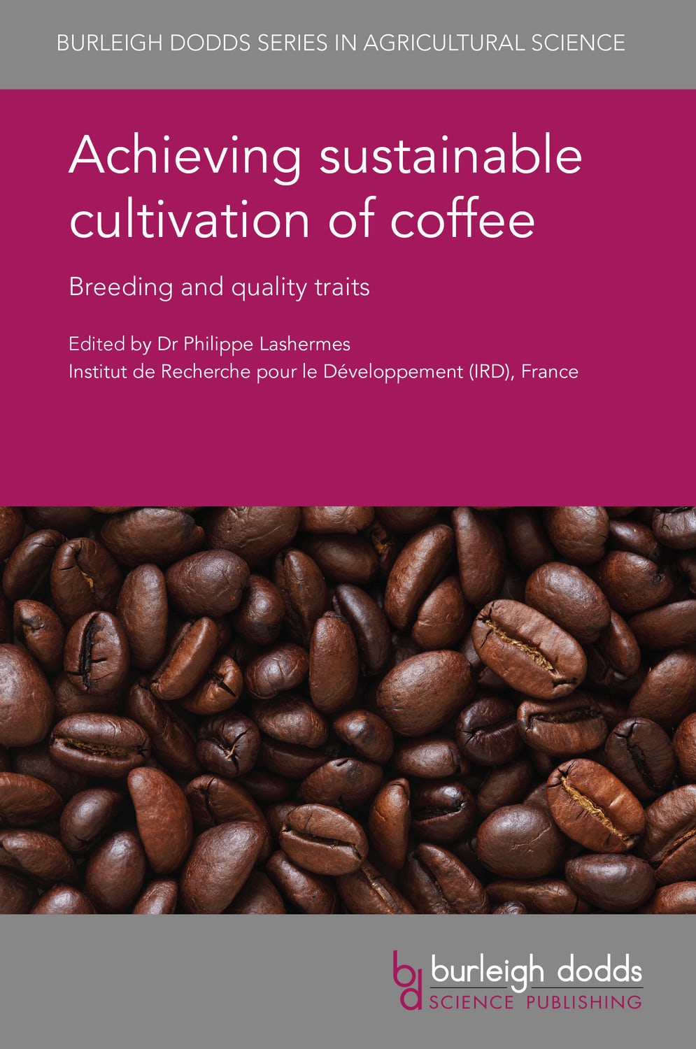 Book cover image for Achieving sustainable cultivation of coffee ISBN: 9781786761545